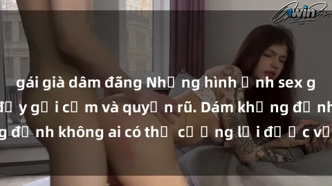 gái già dâm đãng Những hình ảnh sex gái Việt xinh đẹp đầy gợi cảm và quyến rũ. Dám khẳng định không ai có thể cưỡng lại được vẻ đẹp của họ.