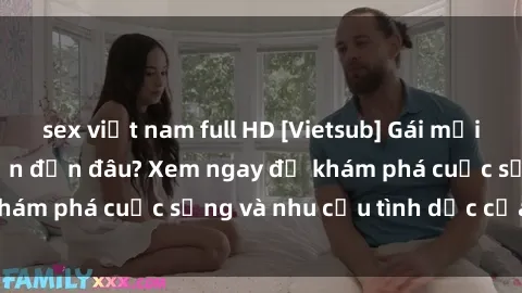 sex việt nam full HD [Vietsub] Gái mại dâm châu Á hấp dẫn đến đâu? Xem ngay để khám phá cuộc sống và nhu cầu tình dục của họ!