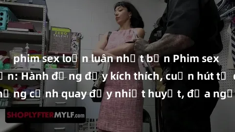 phim sex loạn luân nhật bản Phim sex loạn luân Nhật Bản: Hành động đầy kích thích, cuốn hút từ đầu đến cuối. Những cảnh quay đầy nhiệt huyết, đưa người xem vào thế giới độc đáo của tình thân. Đừng bỏ 